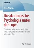 Die Akademische Psychologie Unter Der Lupe: Dissonanz Zwischen Studentischen Vorstellungen Und Wahrgenommener Studienrealit?t