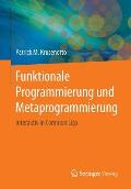 Funktionale Programmierung Und Metaprogrammierung: Interaktiv in Common LISP