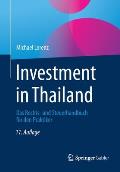 Investment in Thailand: Das Rechts- Und Steuerhandbuch F?r Den Praktiker