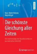 Die Sch?nste Gleichung Aller Zeiten: Von Mathematischen Grundkenntnissen Zur Eulerschen Identit?t