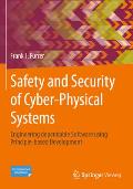 Safety and Security of Cyber-Physical Systems: Engineering Dependable Software Using Principle-Based Development