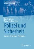 Polizei Und Sicherheit: Akteure - Heuristiken - Repertoires