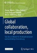 Global Collaboration, Local Production: Fab City ALS Modell F?r Kreislaufwirtschaft Und Nachhaltige Entwicklung