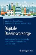 Digitale Daseinsvorsorge: Stadtwerke ALS Treiber Der Digitalen Transformation F?r Kommunen, Land Und Bund