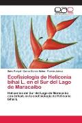 Ecofisiolog?a de Heliconia bihai L. en el Sur del Lago de Maracaibo