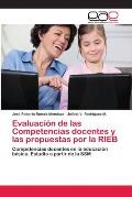 Evaluaci?n de las Competencias docentes y las propuestas por la RIEB