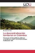 La descentralizaci?n territorial en Colombia