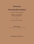 Mitteilungen ?ber Forschungsarbeiten: Auf Dem Gebiete Des Ingenieurwesens