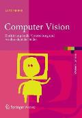 Computer Vision: Einf?hrung in Die Verarbeitung Und Analyse Digitaler Bilder