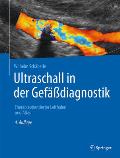 Ultraschall in Der Gef??diagnostik: Therapieorientierter Leitfaden Und Atlas