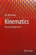 Kinematics: Theory and Applications