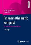Finanzmathematik Kompakt: F?r Studierende Und Praktiker