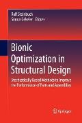 Bionic Optimization in Structural Design: Stochastically Based Methods to Improve the Performance of Parts and Assemblies