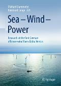 Sea - Wind - Power: Research at the First German Offshore Wind Farm Alpha Ventus