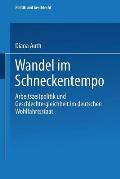 Wandel Im Schneckentempo