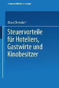 Steuervorteile F?r Hoteliers, Gastwirte Und Kinobesitzer: ABC Der Steuervorteile in Hauptberuf Und Nebenberuf, in Familie, Haus Und Heim Mit Schaubild