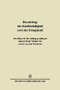 Beurteilung der Kreditw?rdigkeit nach der Ertragskraft: Vorschl?ge f?r Beurteilungsgrundlagen dargestellt am Beispiel des produzierenden Gewerbes