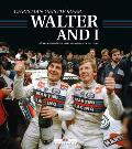By Walter's Side: R?hrl and Geistd?rfer: The Dreamteam of Rallying