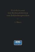 Projektierung Und Rationalisierung Von Kohlenbergwerken