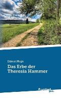 Das Erbe Der Theresia Hammer