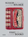 Fake Books: The Art of Bibliophilic Deceit