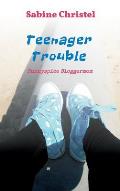 Teenager Trouble