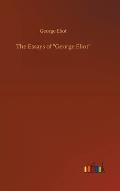 The Essays of George Eliot