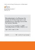 Development of a Process for Integrated Development and Evaluation of Energy Scenarios for Lower Saxony. Final report of the research project NEDS - N