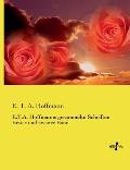 E.T.A. Hoffmanns gesammelte Schriften: Erster und zweiter Band