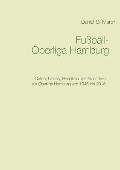 Fu?ball-Oberliga Hamburg: Die Oberliga Hamburg 2008/09 bis 2014/15