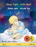 Sleep Tight, Little Wolf - Somn uşor, micule lup (English - Romanian)