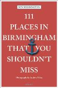 111 Places in Birmingham That You Shouldnt Miss
