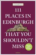 111 Places in Edinburgh That You Shouldnt Miss Revised