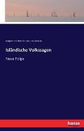 Isl?ndische Volkssagen: Neue Folge