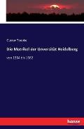 Die Matrikel der Unversit?t Heidelberg: von 1554 bis 1662