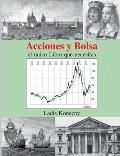 Acciones y Bolsa: el ?nico Libro que necesitas
