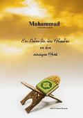 Muhammad: Ein Leben f?r den Glauben an den einzigen Gott