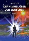Der Himmel ?ber den Menschen