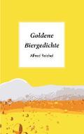 Goldene Biergedichte