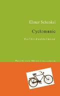 Cyclomanie: Das Fahrrad in der Literatur