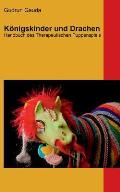 K?nigskinder und Drachen: Handbuch des Therapeutischen Puppenspiels