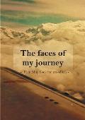 The faces of my journey: friendship book for travellers