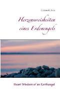 Herzensweisheiten eines Erdenengels: Heart Wisdom of an Earthangel