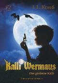 Kalli Wermaus: Das goldene Kalb