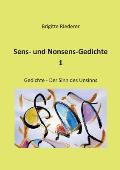 Sens- und Nonsens-Gedichte 1: Der Sinn des Unsinns