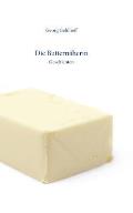 Die Buttern?herin: Geschichten