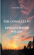 The Consultant: Einsatz wider Willen