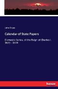 Calendar of State Papers: Domestic Series, of the Reign of Charles I. 1633 - 1634