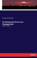 Zu Strassburgs Sturm und Drangperiode: 1770 - 1776