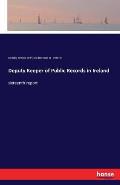 Deputy Keeper of Public Records in Ireland: sixteenth report